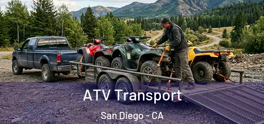  ATV Transport San Diego - CA