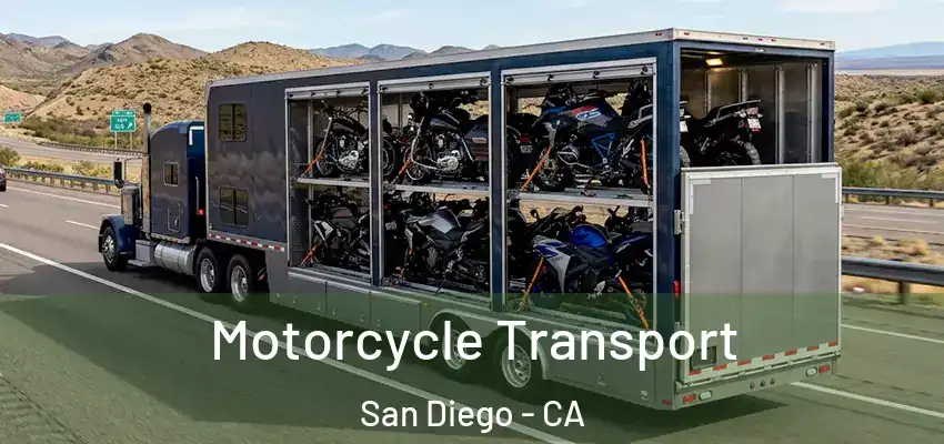  Motorcycle Transport San Diego - CA