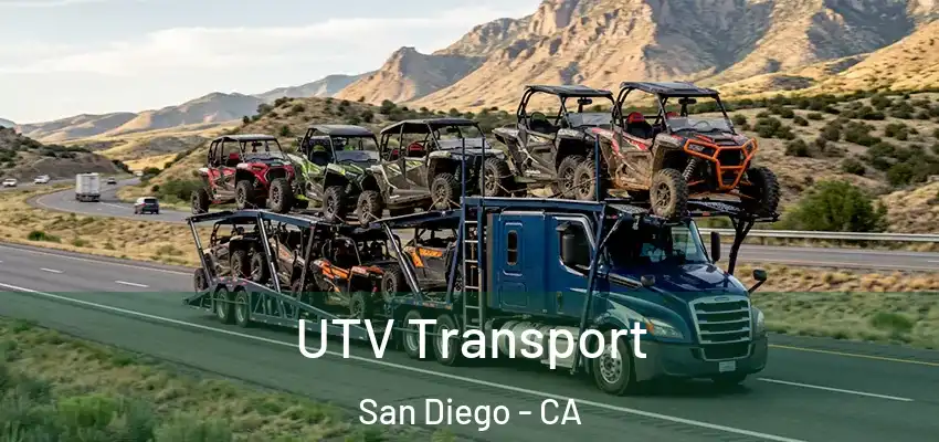  UTV Transport San Diego - CA